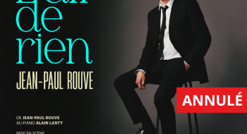 Jean-Paul Rouve L'air de rien annulé