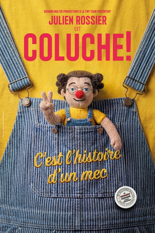 Affiche Julien Rossier est Coluche